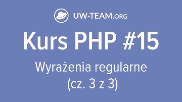 🔥 Kurs PHP #15 👉 Zzaawansowane wyrażenia regularne (cz. 3 z 3) #kursphp