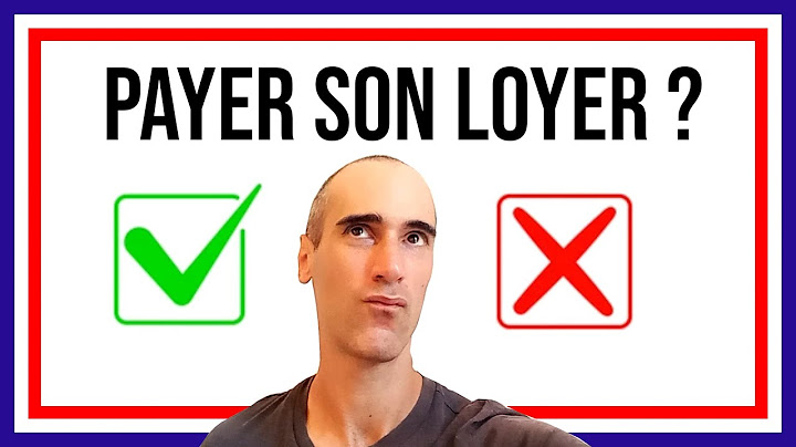 Pourquoi un locataire paye t'il un loyer en France ? Les expulsions étant difficiles en France...