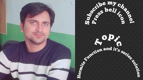 Hermite polynomial | Hermite Function and it