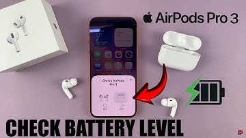 Airpods Pro 3: How To Check Battery Level