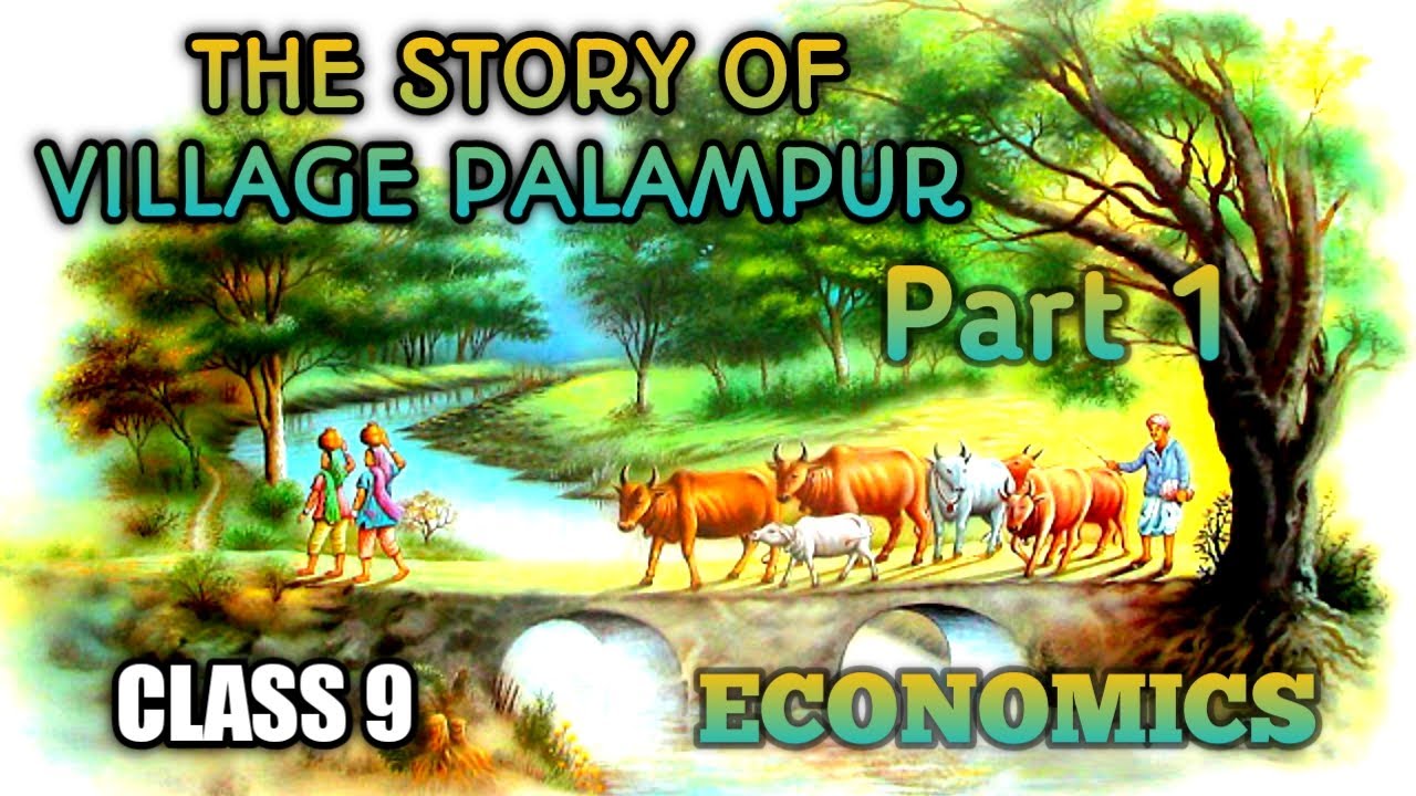 Story Of Village Palampur Class 9 CH1 Economics Part 1Hindi YouTube