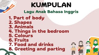 Kompilasi Lagu Anak Bahasa Inggris