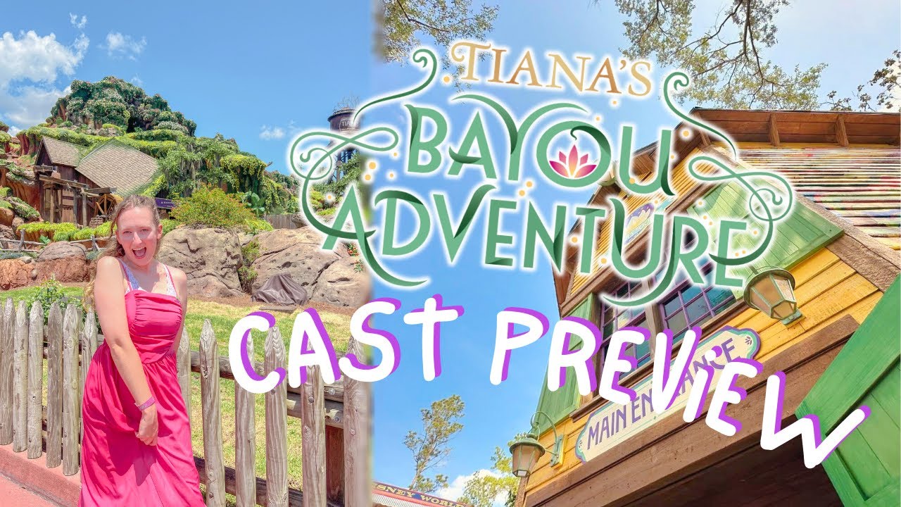 tiana’s bayou adventure cast member preview