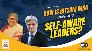 How is BITSoM MBA Creating Self-aware Leaders | BITSoM Personal Development Program