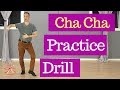 American Cha Cha Solo Practice Drill (3 Basics)