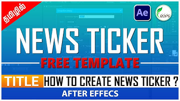 How To Create NEWS TICKER in After Effects | Rolling Text | தமிழ் | The Crops Graphics |