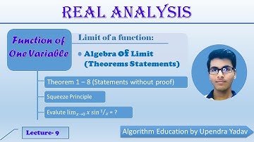 Function of one variable: Limit of a function - L 9 (Algebra of limit: Statements) ||IIT-JAM, NET||
