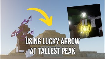 [YBA] Using Lucky Arrow (at Tallest Peak)