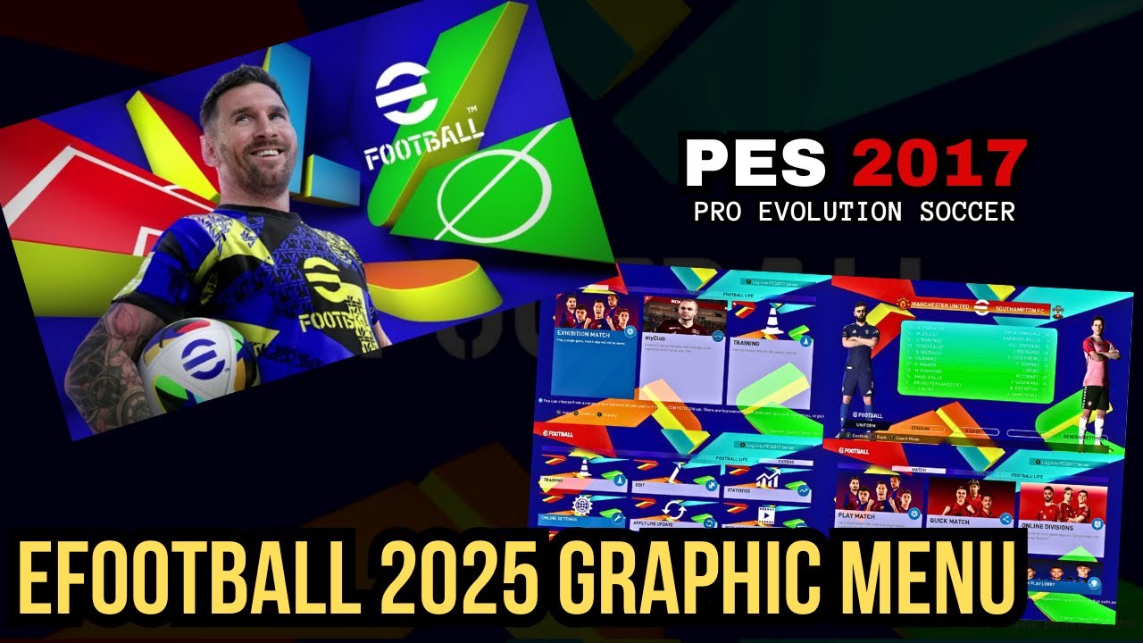 PES 2017 eFOOTBALL 2025 GRAPHIC MENU ALL PATCH | PES 2017 GAME PLAY ...