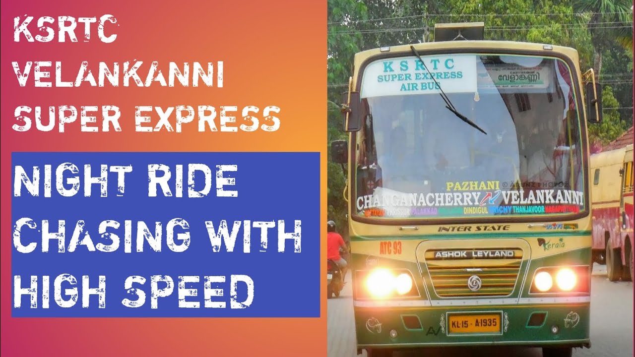 changanacherry to velankanni ksrtc bus ksrtc changanassery to