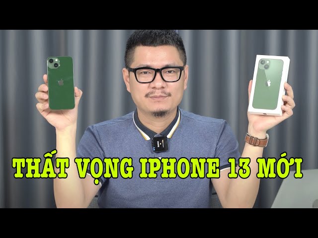 Thất vọng với iPhone 13 mới?