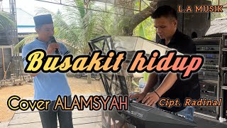 Download lagu BUSAKIT HIDUP || Alamsyah ||Lagu Jambi || Cipt. Radinal #lagujambiterbaru