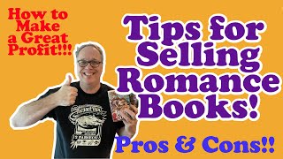 Tips for Selling Romance Books and Novels for Profit!  Do's and Don'ts with an Estate Sale Miss!