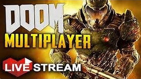 DOOM | LIVESTREAM (Part 3)