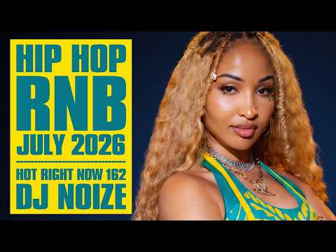 🔥 Hot Right Now #162 | Urban Club Mix July 2026 | New Hip Hop R&B Rap Dancehall Songs DJ Noize