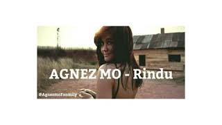 AGNEZ MO - Rindu