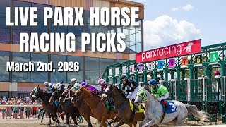 Live Parx Horse Racing Picks - March 2nd, 2026