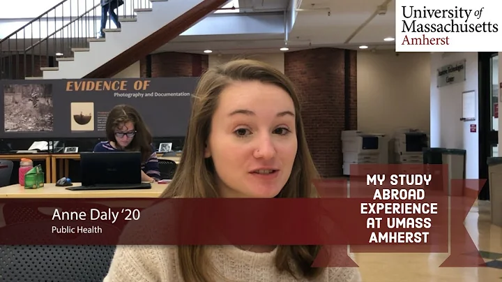 My Study Abroad Experience at UMass Amherst: Anne '20
