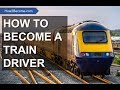 HOW TO BECOME A TRAIN DRIVER: Application Form, Tests and Interview Training