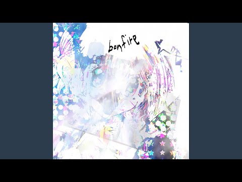 Watch bonfire on YouTube Watch bonfire on YouTube