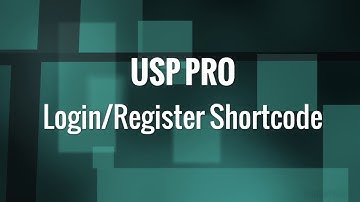 USP Pro - 15. Login Register Shortcode