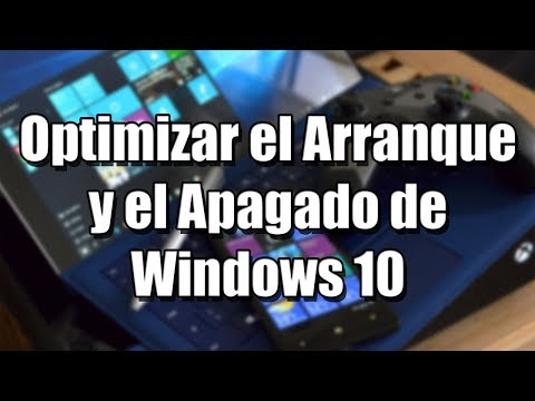 Optimizar el Inicio y el Apagado de Windows 10 al Maximo
