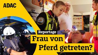 Notruf Pferdetritt – doch was ist wirklich passiert I ADAC im Einsatz