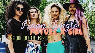 Neon Jungle-Future X Girl Traducida Al Español.