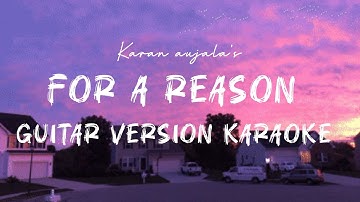For A Reason Karaoke |  Karan Aujla Guitar Version | Karaoke