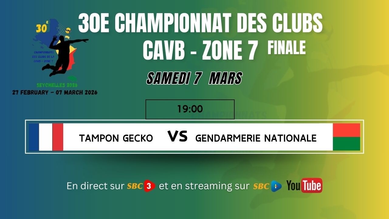 SBC LIVE | 30E CHAMPIONNAT DES CLUBS CAVB– ZONE 7 | TAMPON GECKO VS GENDARMERIE NATIONALE-07.03.2026