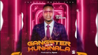 Giboh Pearson - Gangster Amve Kunanala (  Audio )