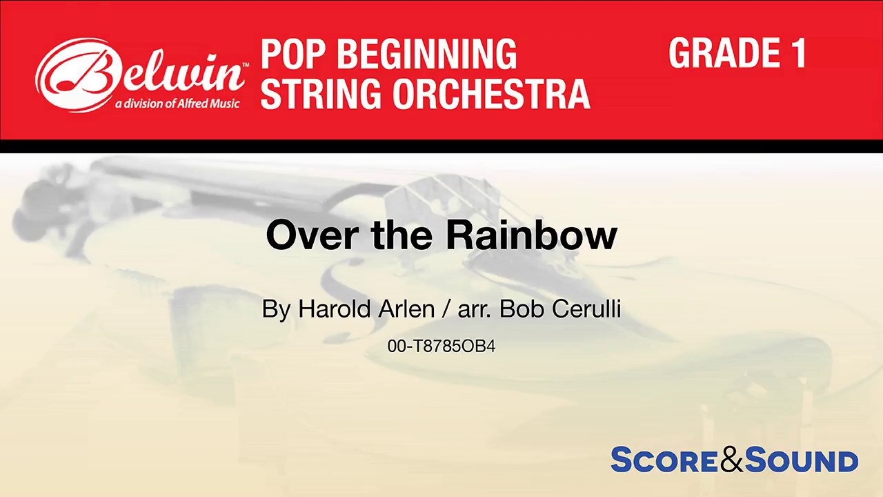 Over the Rainbow, arr. Bob Cerulli – Score & Sound