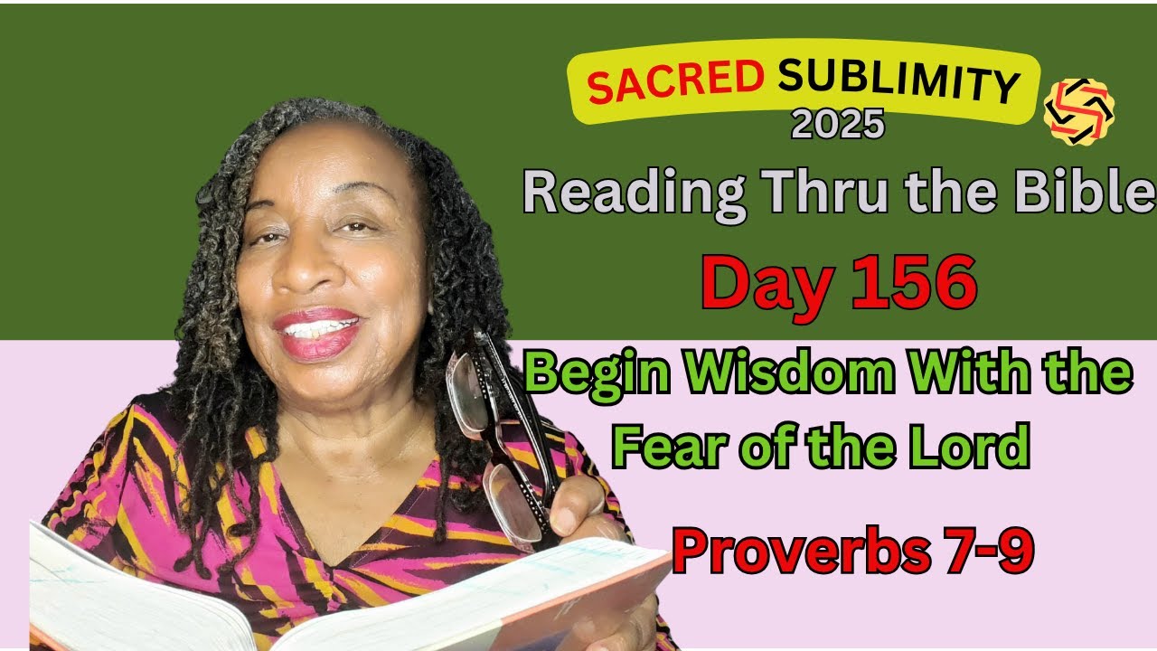 June 5 - "The Fear of the Lord is to Hate Evil"_Day 156: Proverbs 7-9 ...