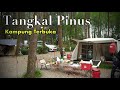 Camping di tangkal pinus lembang  kampung terbuka alltrek jilid 1