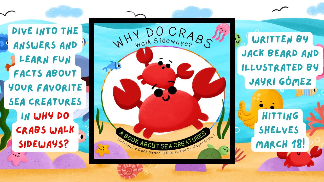 Why Do Crabs Walk Sideways? Book Trailer! Out 3/18! - YouTube