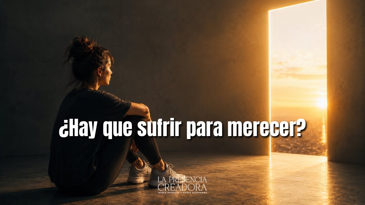 Hay que sufrir para merecer?