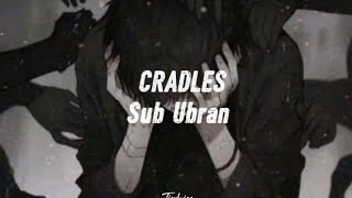 Cradles - Sub Urban ( Lyrics ) Spedup