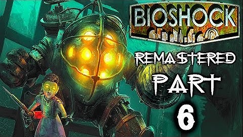 Bioshock Remastered Gameplay Walkthrough Part 6 - HEPHAESTUS! (PC 1080p 60fps)