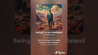 Swingin' in the Wasteland 2