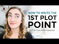 How to Write the First Plot Point of a Story