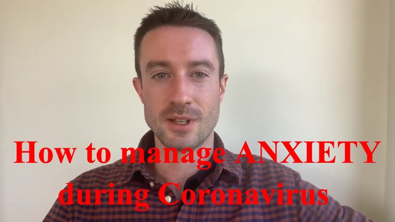 10 Tips to manage anxiety during coronavirus - YouTube