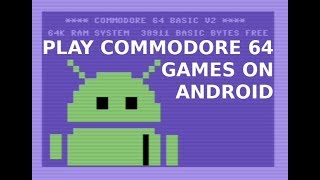 How to play Commodore 64 Games on Your Android Device screenshot 5