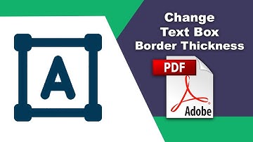 How to change comment text box border thickness in a PDF file using Adobe Acrobat Pro DC