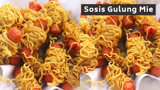 Bahan gampang ditemukan - Resep Sosis Gulung Mie Maknyoso