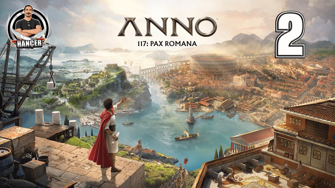 Yeni Haritada Barbarlarla Savaşıyoruz! - Anno 117: Pax Romana Campaign - Bölüm 1 - CANLI YAYIN