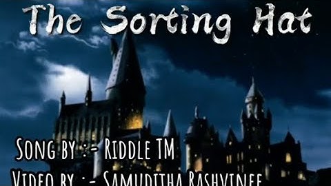 The Sorting Hat | Riddle TM | Lyrics by Samuditha Rashvinee #sortinghat #harrypotter