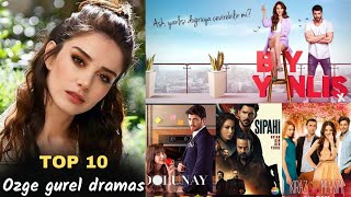 özge gürel drama list | ozge gurel series | ozge gurel top 10 dramas | ozge gurel | Shining world