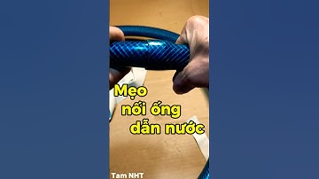 Một cách buộc dây thun ống dẫn nước nhựa đơn giản nhưng chắc chắn ai cũng làm được #meovatcuocsong