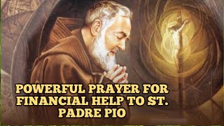 Powerful Prayer for Financial Help to St. Padre Pio