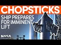 Chopsticks Prepare for Ship Lift | SpaceX Boca Chica